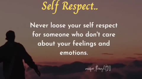 SELF RESPECT 🙏🙏🙏 SELF RESPECT 🙏🙏