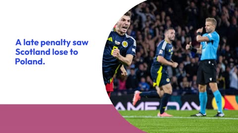 Scotland 2-3 Poland: Stoppage-time penalty sees Scots fall
