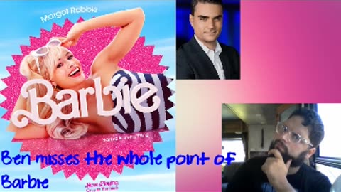Ben misses the point of Barbie