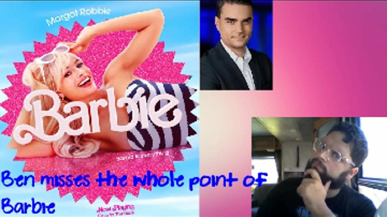 Ben misses the point of Barbie