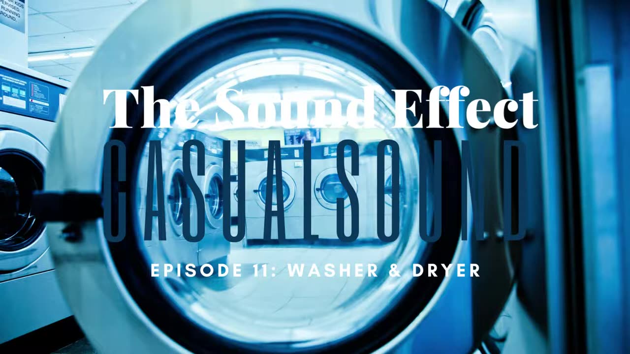 Casual Sound | Episode 11: WASHER & DRYER (ASMR) #asmr #asmrsounds