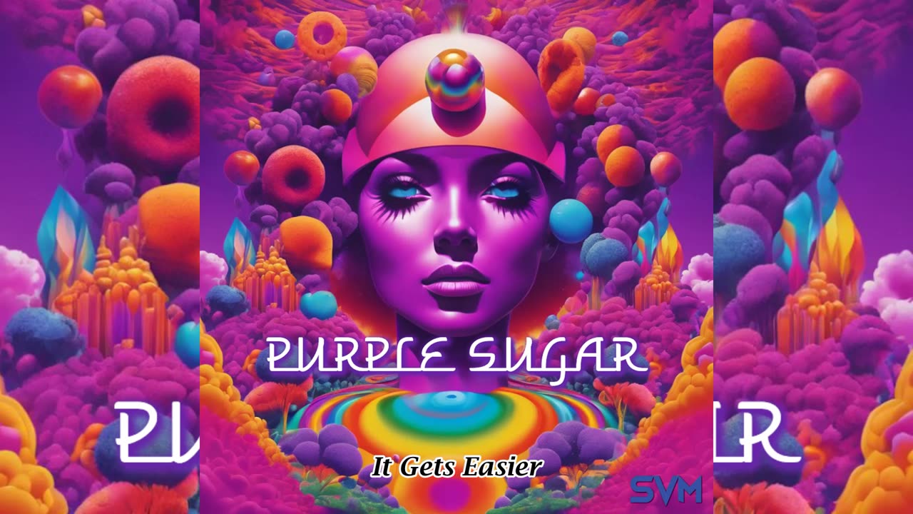 Purple Sugar - It Gets Easier