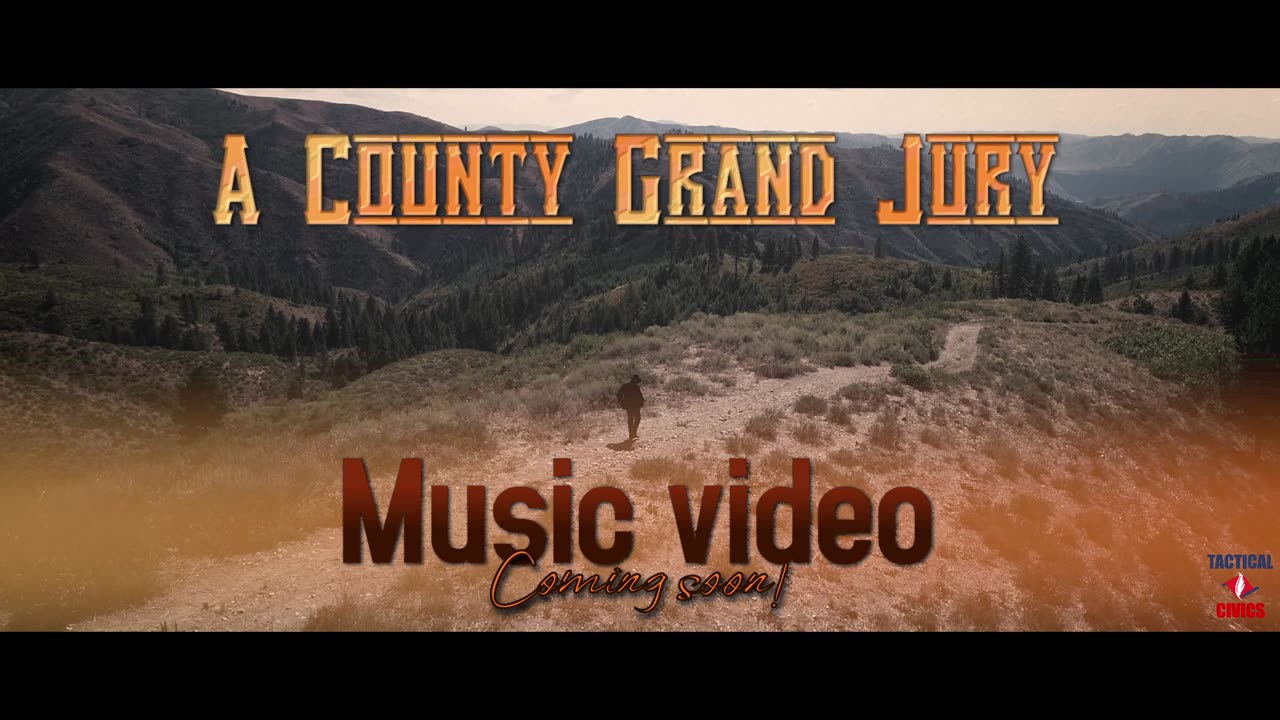 "A County Grand Jury" trailer!
