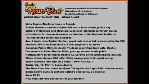 Wednesday August 2, 2023. News Blast. #Enoch #NewsBlastReading #NBR