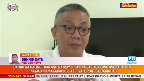 Sako-sakong asukal mula Thailand hinarang sa Batangas | TeleRadyo