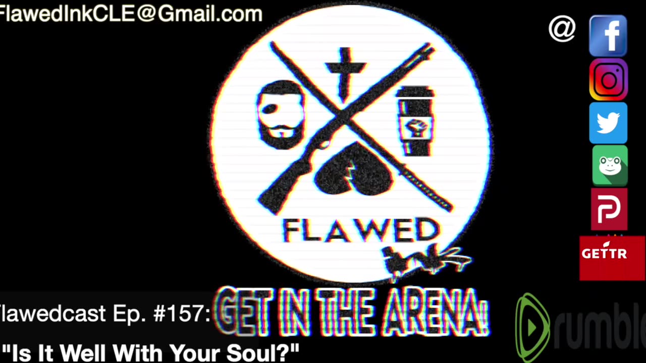 Flawedcast Ep. #157: "Is It Well With Your Soul?"