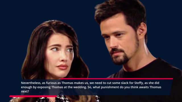 Steffy's Conflicting Decision- Harsh Punishment- Thomas' Ultimate Karma CBS The Bold And Beautiful