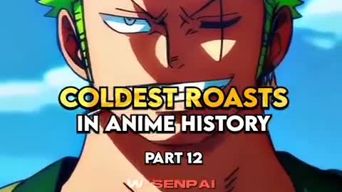 Coldest Roasts in Anime History