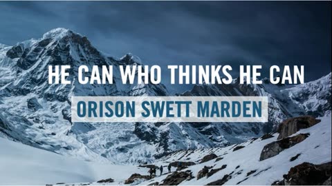 He Can Who Thinks He Can- Orison Swett Marden -Full Audiobook-