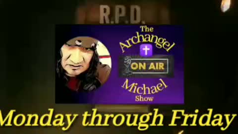 The Archangel Michael "ON AIR" Show.
