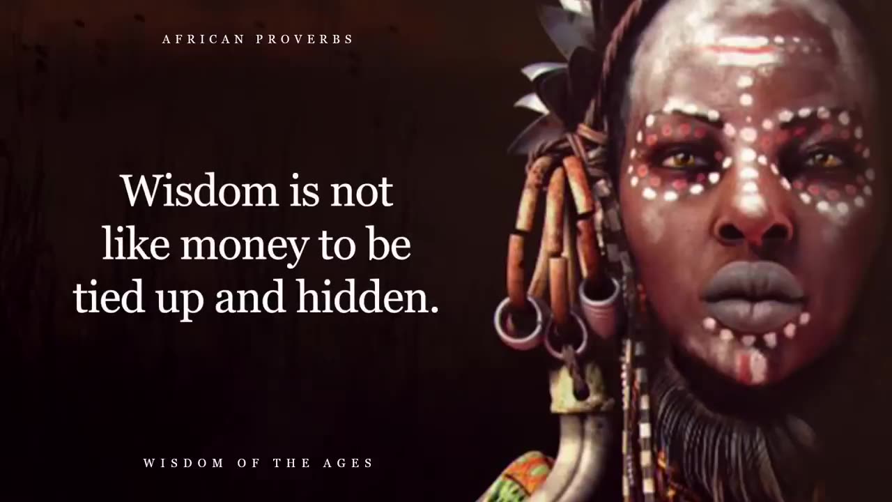 Deep African Wisdom | Wise African Proverbs and Sayings