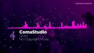 Order | Electronic Music | Free Background Music | No Copyright Music | Electronica Monster
