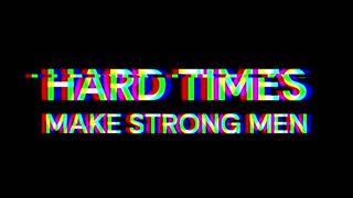 Hard Times Make Strong Men | TRUMP VIVEK 2024