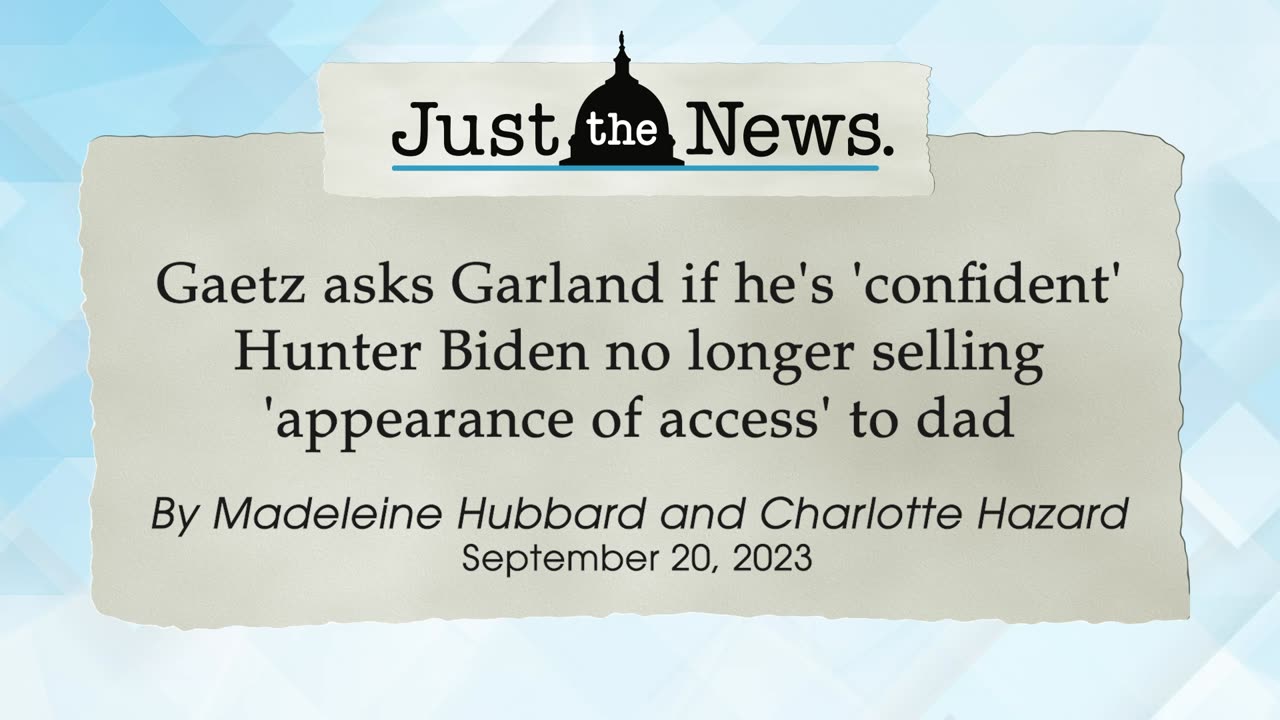 AG Garland testified before Congress as questions mount over Biden probe - Just the News Now