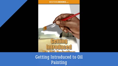 Getting Introduced to Oil Painting