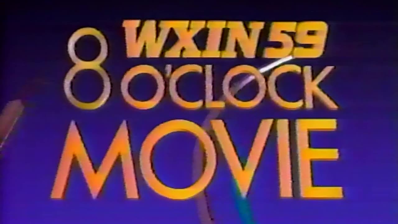 August 1987 - Open to WXIN Indianapolis 8 O'Clock Movie 'V'