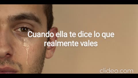 Cuando ella te dice lo que realmente vales
