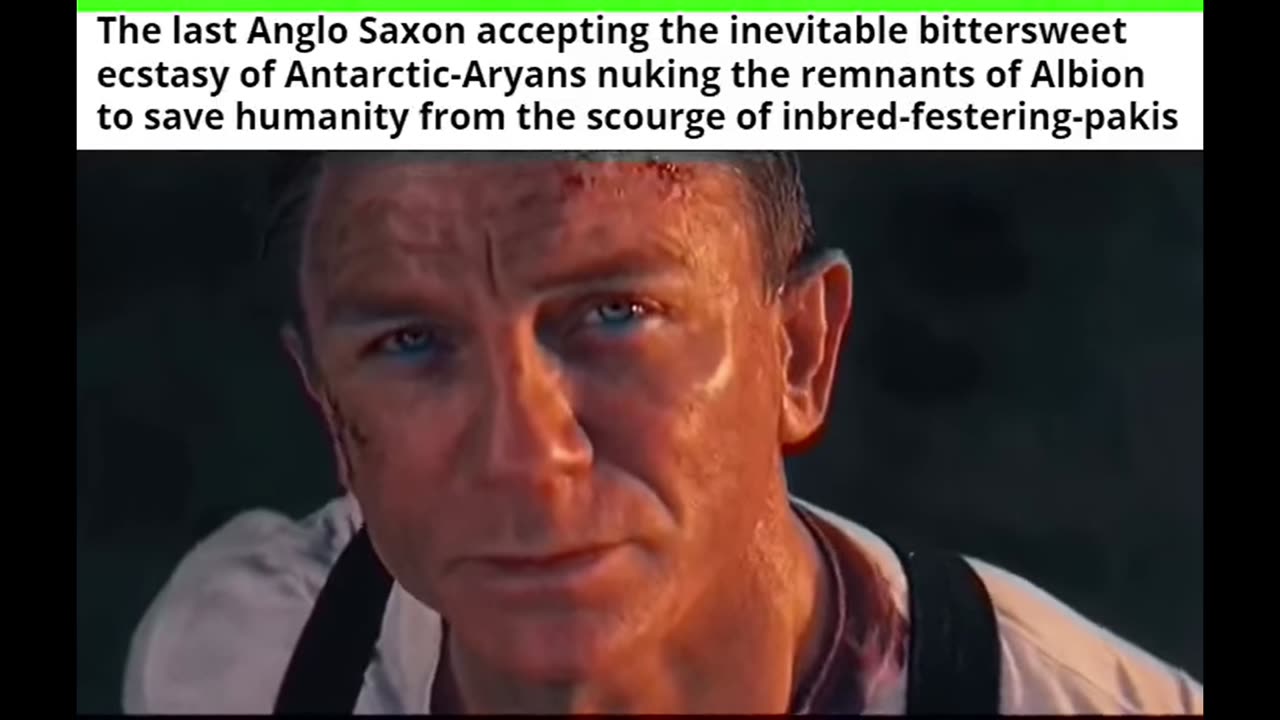 The last Anglo Saxon accepting the inevitable bittersweet ecstasy of Antarctic-Aryans...