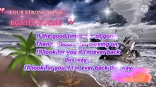 THE OLDEST SONG FOR STRONG WIND.