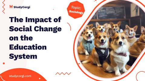 The Impact of Social Change on the Education System - Research Paper Example