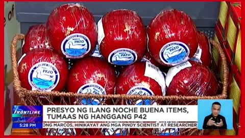 Presyo ng ilang Noche Buena items. tumaas