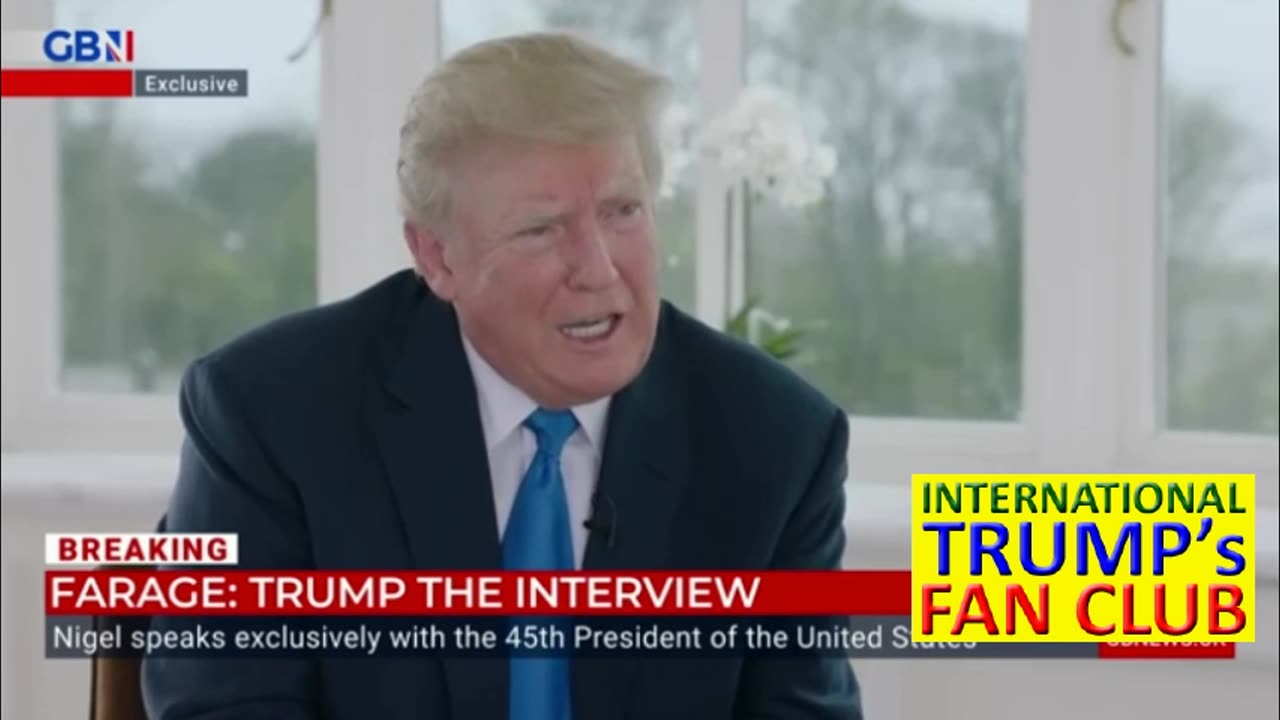 Donald J. Trump interview with Nigel Farage