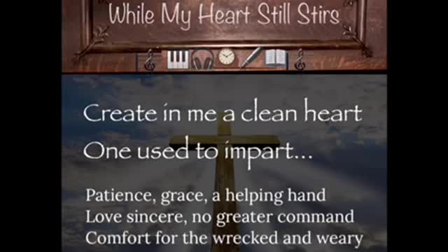 While My Heart Still Stirs