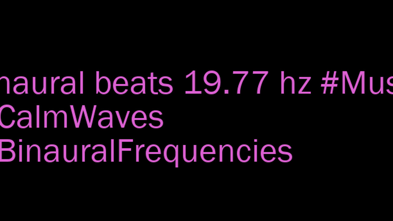 binaural_beats_19.77hz_RelaxYourMind AudioSphereSonicHealing BinauralZenHarmonics