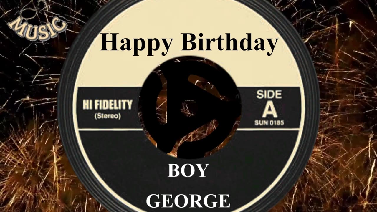 HAPPY BIRTHDAY BOY GEORGE