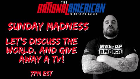 Sunday Madness: Let's discuss it all