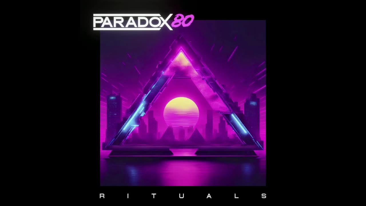 PARADOX 80 - Rituals / Synthwave / Retrowave / New Synthwave / Miami Vice type beat / Retro 80s