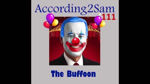 According2Sam #111 'The Buffoon'