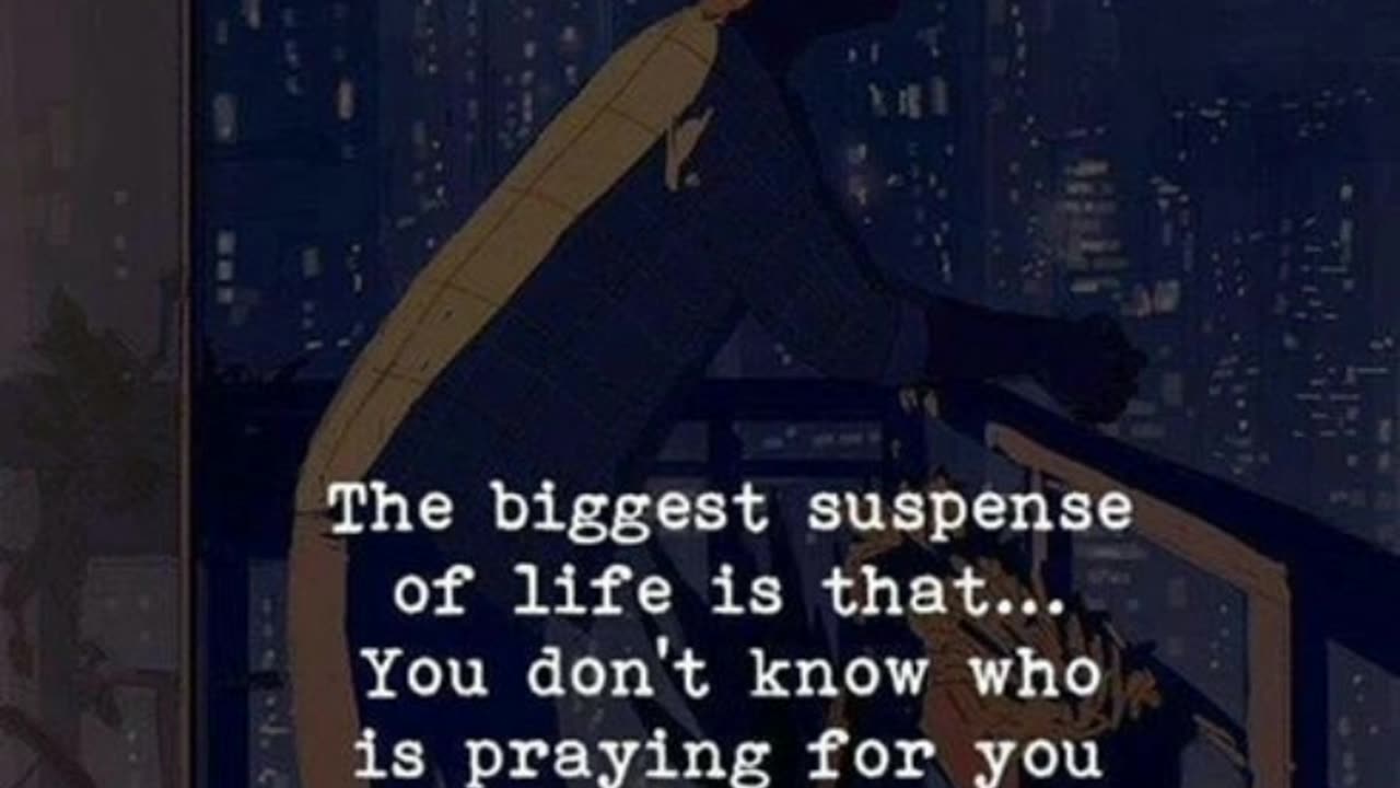 Reality of life the biggest suspense of life is that you don't know