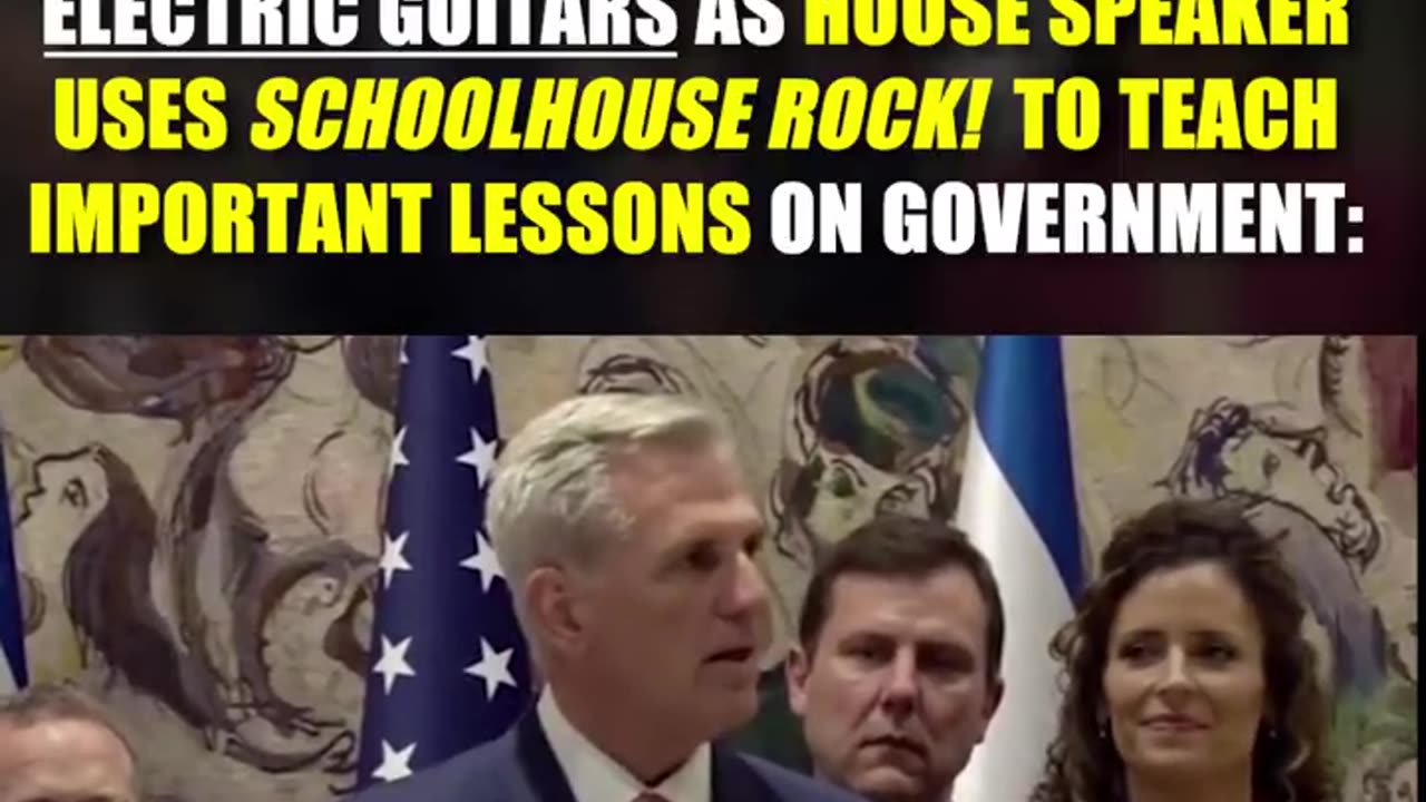 Kevin McCarthy utilizes "Schoolhouse Rock!" to teach fundamental concepts of the US government.