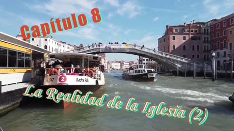 Capítulo 8 - La realidad de la iglesia (2/7)