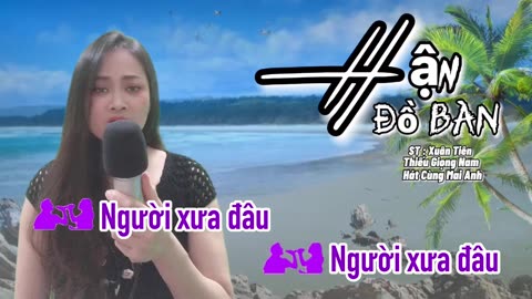 Karaoke Thiếu Giọng Nam - Hận Đồ Bàn - Xuân Tiên - Song Ca Với Mai Anh