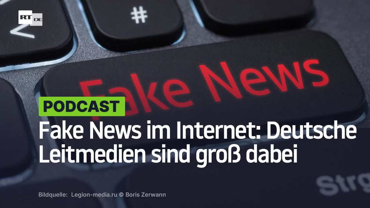 Fake News im Internet: Deutsche Leitmedien sind groß dabei