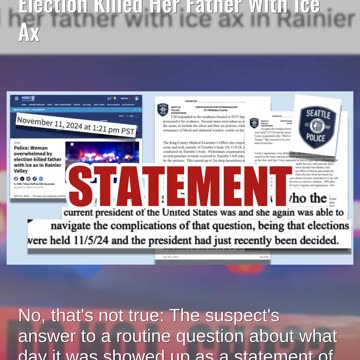 Fact Check: Police Did NOT Say That Woman Overwhelmed By Trump Election Killed Father With Ice Ax