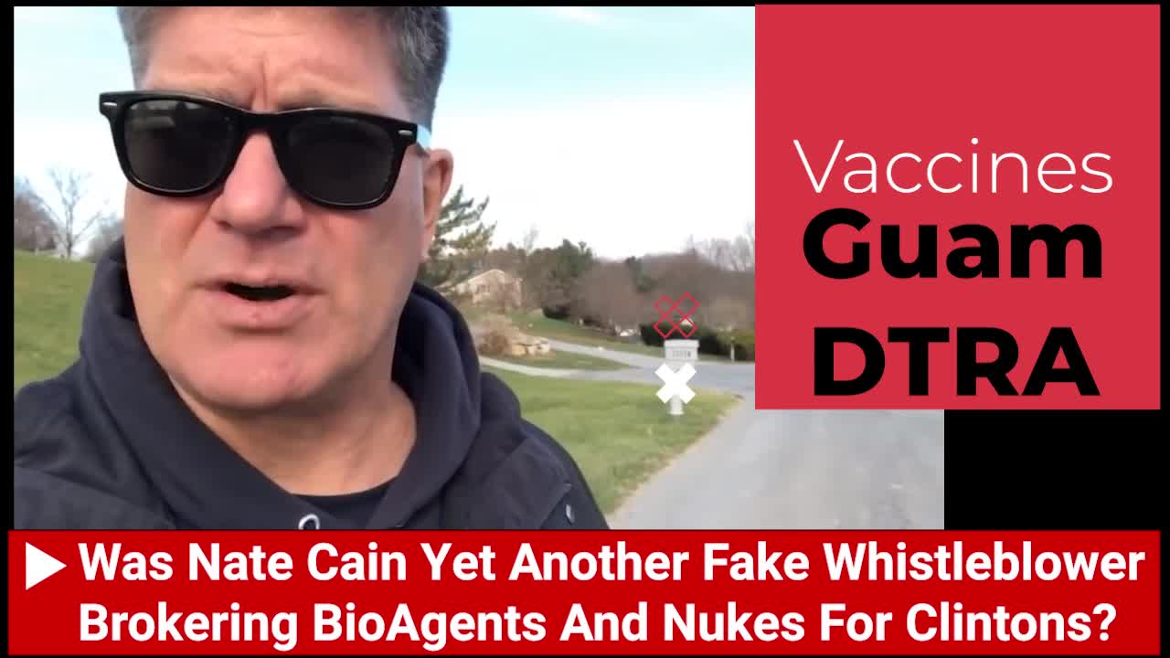 Was A Real DTRA Vaccines Whistleblower Trying To Tell Me Nate Cain Was A Fake?