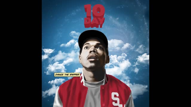 Chance The Rapper - #10Day Mixtape