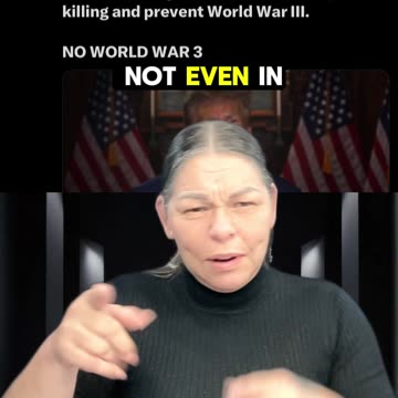 What About President Trump & WW3?