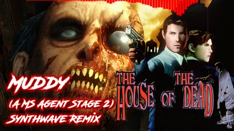 The House of the Dead 2 OST - Muddy [Synthwave Remix]