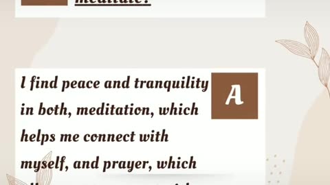 Do you like pray or meditate?