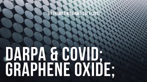 DARPA & Covid; Graphene Oxide;