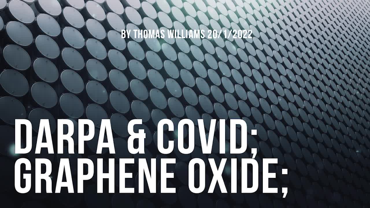 DARPA & Covid; Graphene Oxide;