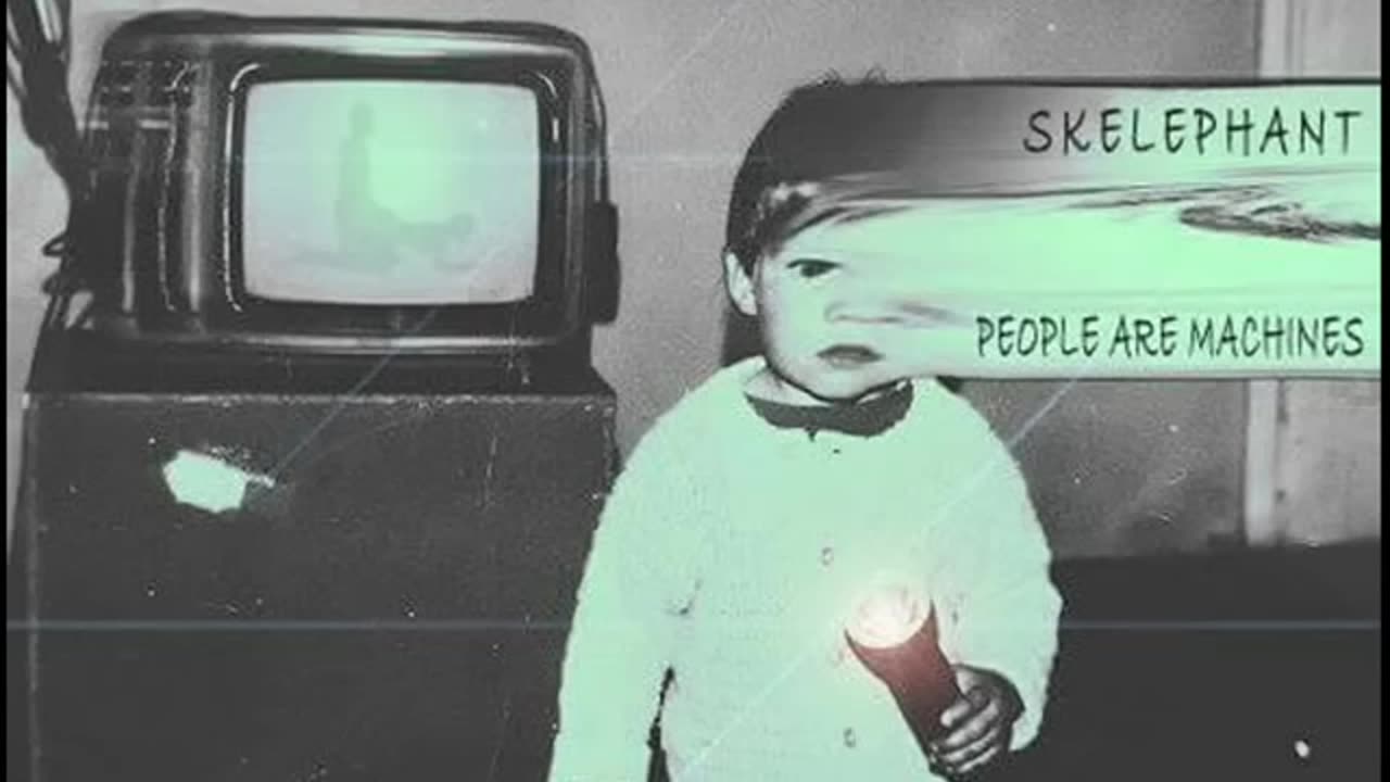 Skelephant - People Are Machines