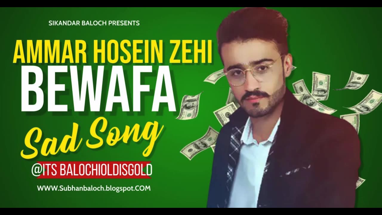 BeWafa - Ammar Hosein Zehi - New Song Balochi 2023