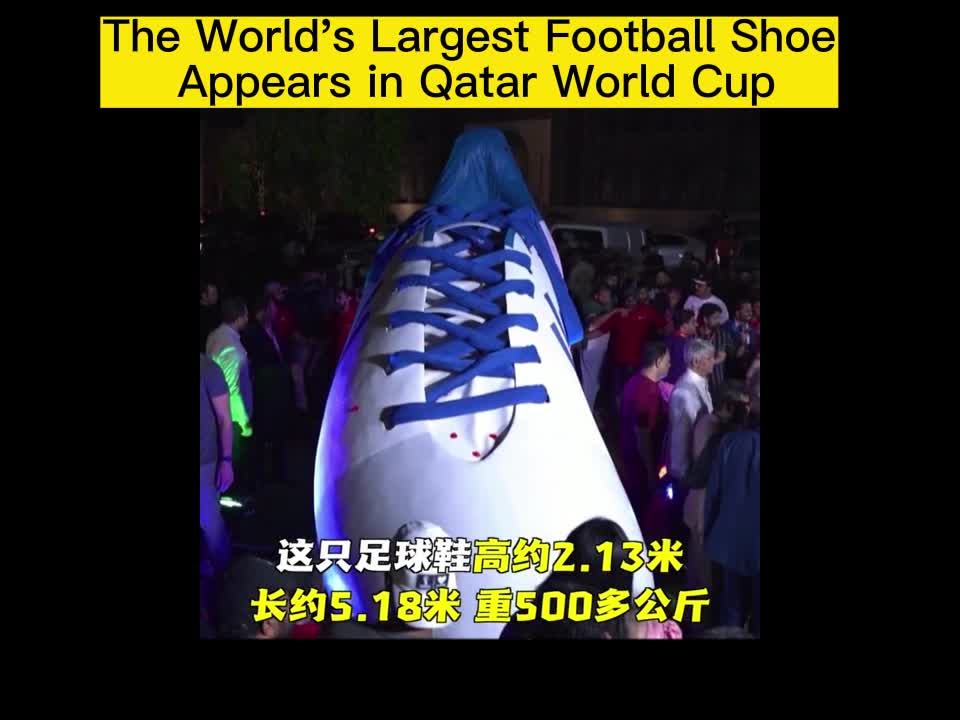 The World's Largest Football Shoe Appears in Qatar World Cup