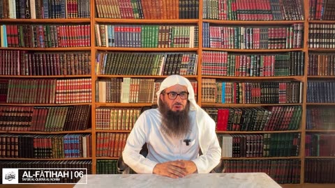 06 | Tafsīr Al-Qur'ān Al-'Adhīm: Al-Fātihah | Shaykh Ahmad Mūsā Jibrīl حفظه الله تعالى