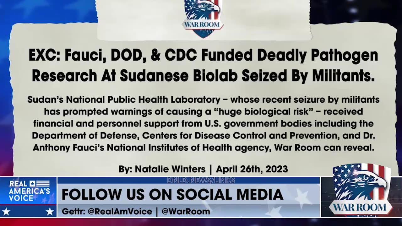 Steve Bannon & Natalie Winters: Fauci, DOD, & CDC Funded Deadly Pathogen Research At Sudanese Biolab Seized By Militants - 4/26/23